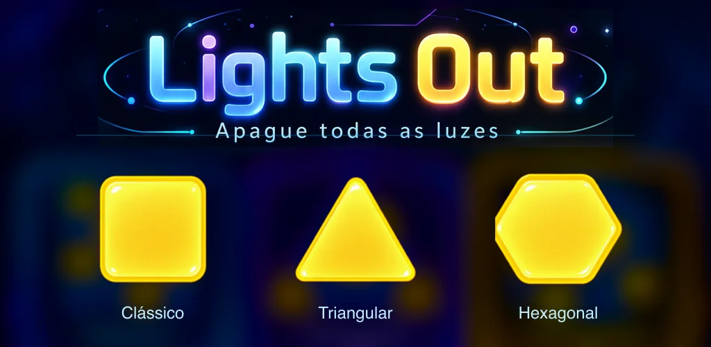 Lights Out: modos Clássico, Triangular e Hexagonal